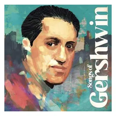 CD Various: Songs Of Gershwin / Various