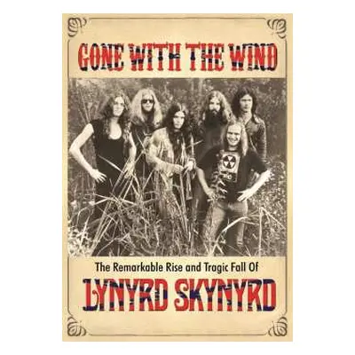 DVD Lynyrd Skynyrd: Gone With The Wind