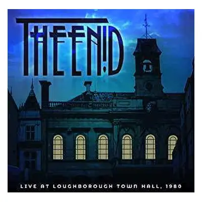 CD The Enid: Live At Loughborough Town Hall, 1980