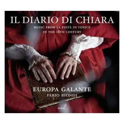 CD Fabio Biondi: Il Diario Di Chiara (Music From La Pietà In Venice In The 18th Century)