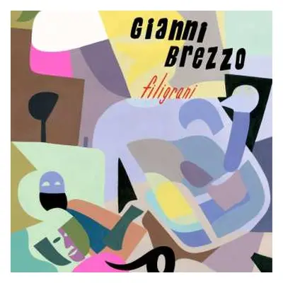 LP Gianni Brezzo: Filigrani