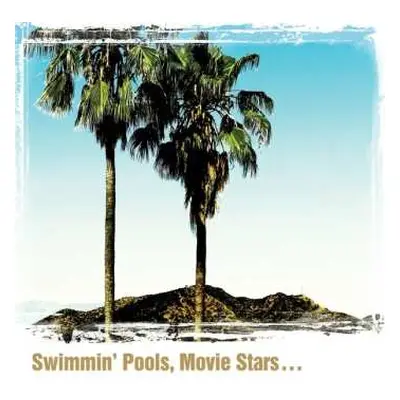 LP Dwight Yoakam: Swimmin' Pools, Movie Stars CLR | LTD