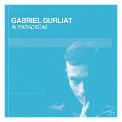 CD Gabriel Durliat: Gabriel Durliat: In P