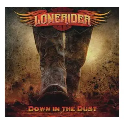 CD Lonerider: Down In The Dust