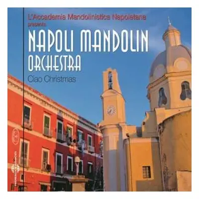 CD Napoli Mandolin Orchestra: Ciao Christmas