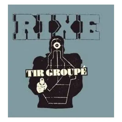 SP Rixe: Tir Groupé