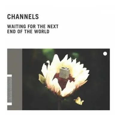 CD Channels: Waiting For The Next End Of The World