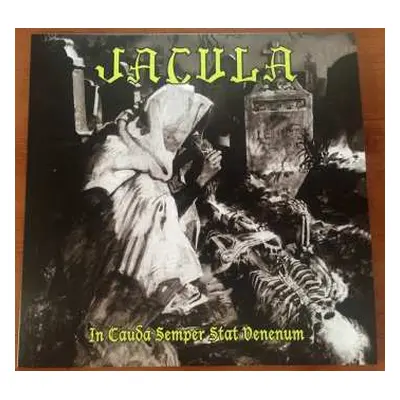 LP Jacula: In Cauda Semper Stat Venenum