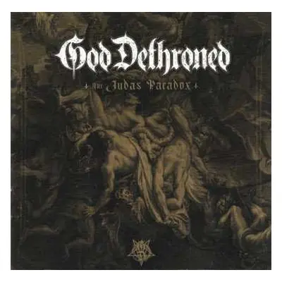 CD God Dethroned: The Judas Paradox