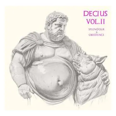 2LP Decius: Decius Vol. Ii (splendour & Obedience)