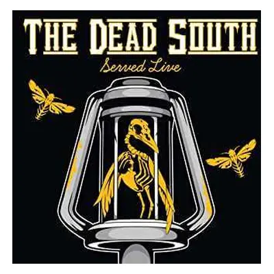 2CD The Dead South: Served Live