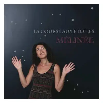 CD Mélinée: La Course Aux Étoiles