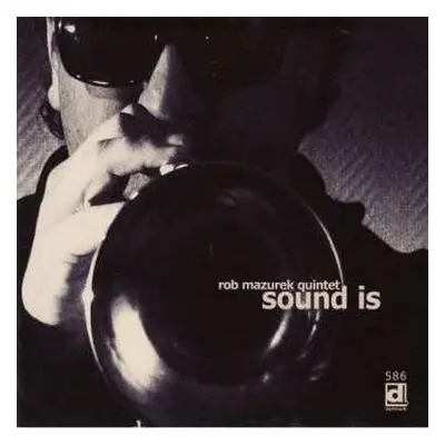 CD Rob Mazurek Quintet: Sound Is