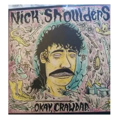 LP Nick Shoulders: Okay, Crawdad. CLR | LTD