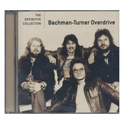 CD Bachman-Turner Overdrive: The Definitive Collection