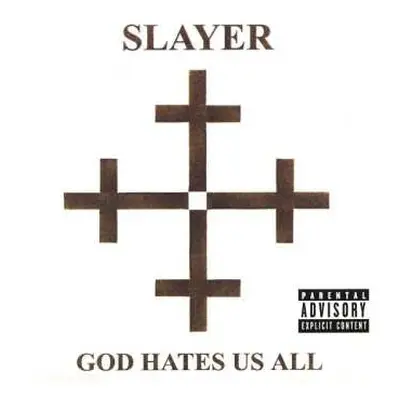 CD Slayer: God Hates Us All