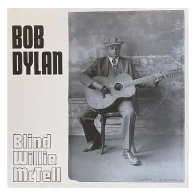 SP Bob Dylan: Blind Willie McTell