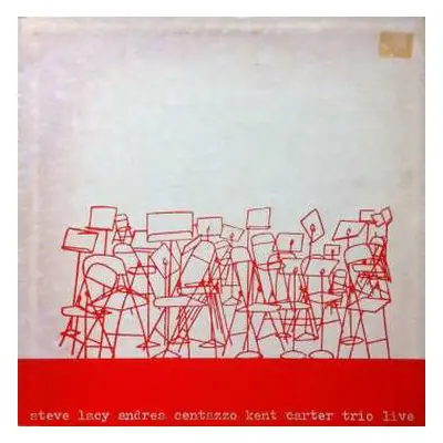 LP Steve Lacy: Trio Live LTD