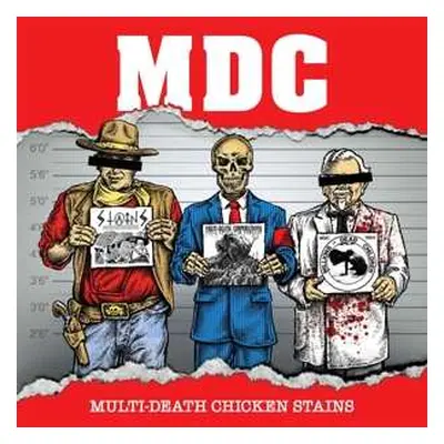 LP MDC: Multi Death Chicken Stains