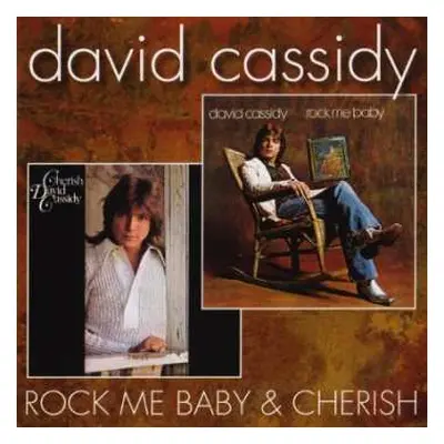 CD David Cassidy: Cherish / Rock Me Baby