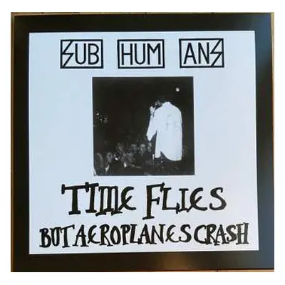 LP Subhumans: Time Flies + Rats CLR