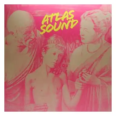 2LP Atlas Sound: Let The Blind Lead Those Who Can See But Cannot Feel