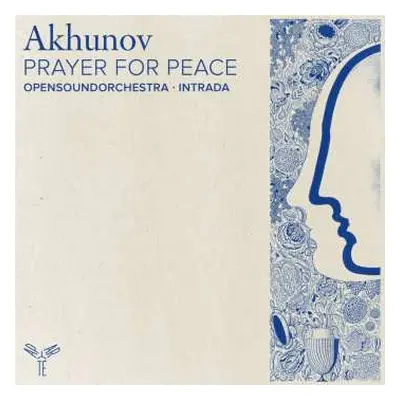 CD OpensoundOrchestra: Sergey Akhunov: Prayer For Peace