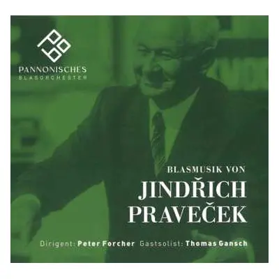 CD Jindrich Pravecek: Musik Für Blasorchester