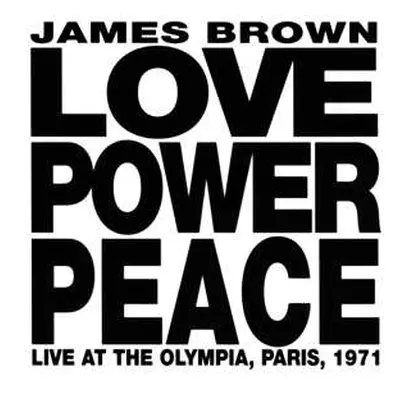 CD James Brown: Love Power Peace