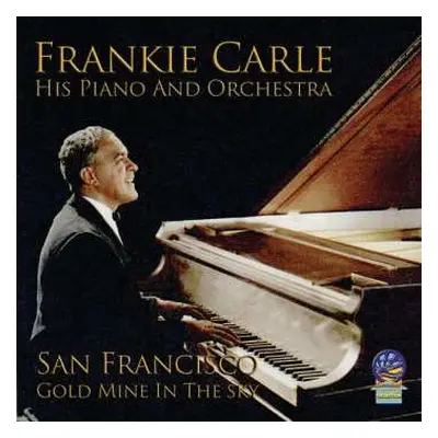 CD Frankie Carle And His Orchestra: San Francisco Gold Mine In The Sky