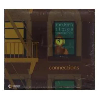 CD Modern Times Ensemble: Connections