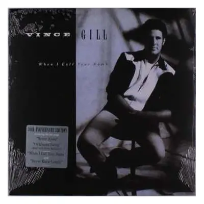 LP Vince Gill: When I Call Your Name