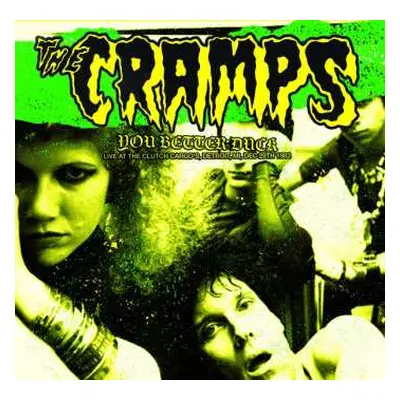 LP The Cramps: You Better Duck - Live At Clutch Cargos, Detroit, MI, Dec 29th 1982 CLR | LTD