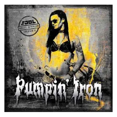 CD Various: Pumpin' Iron Volume II - SAOL Rock & Metal Sampler