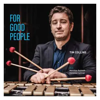 CD Tim Collins: For Good People