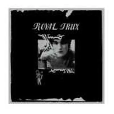 LP Royal Trux: Royal Trux DLX | LTD