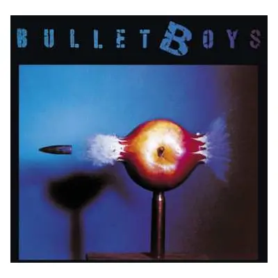 CD Bullet Boys: Bullet Boys