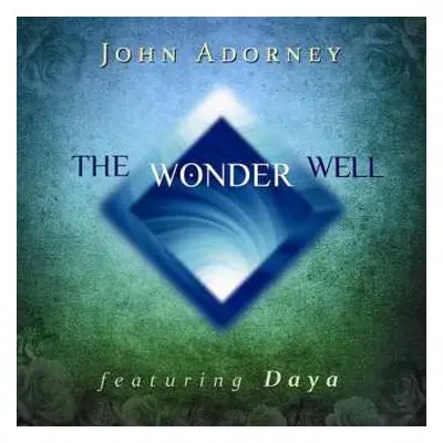 CD John Adorney: The Wonder Well