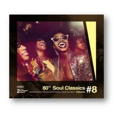 CD 80's Soul Classics 8 / Various: 80's Soul Classics 8 / Various