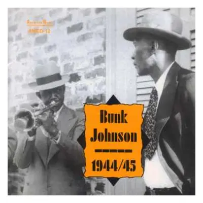 CD Bunk Johnson: 1944/45