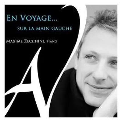 CD Maxime Zecchini: En Voyage Sur La Main