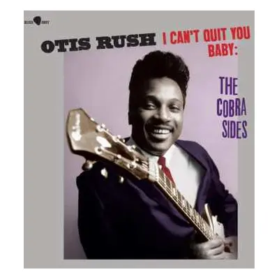 LP Otis Rush: I Can't Quit You Baby - The Cobra Sides