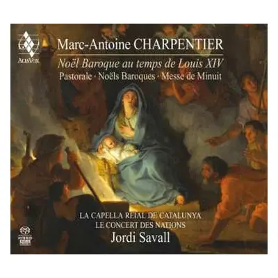 SACD Marc Antoine Charpentier: Pastorale über Die Geburt Jesu Christi