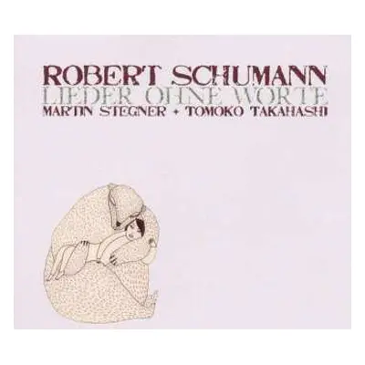 CD Robert Schumann: Dichterliebe Op.48