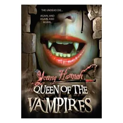 DVD Feature Film: Young Hannah Queen Of The Vampires