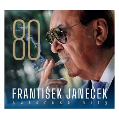 2CD Kroky Františka Janečka: František Janeček 80 / Autorské Hity