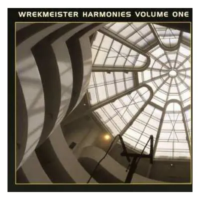 CD/DVD Wrekmeister Harmonies: Recordings Made In Public Spaces Volume One