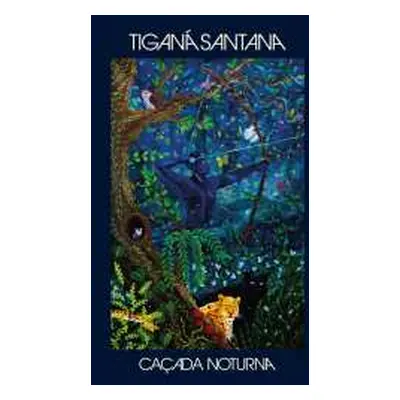 CD Tiganá Santana: Cacada Noturna