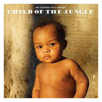 LP M.E.D.: Child Of The Jungle