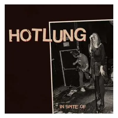 CD HotLung: In Spite Of